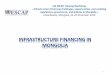 UN ESCAP Training Workshop «Infrastructure financing … · 2019-11-25 · • Mongolian private sector owns approximately half of all fiber optic lines in Mongolia and all of mobile