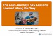 The Lean Journey: Key Lessons Learned Along the Way Key Note by Dr. Sanford Melzer.pdfLean Transformation: Steps to Help Ensure a Successful Journey When you get stuck or lost …