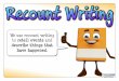 Recount Writing Posters - Teaching IdeasLots of different types of text can recount events and describe things that ... Write a recount about... The last time that you played a game
