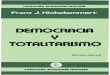 Democracia y totalitarismo - UCArepositorio.uca.edu.sv/jspui/bitstream/11674/845/3/Democracia y... · e LA POLITICA DEL MERCADO TOTAL Y LA GUERRA ANTISUBVERSIVA •••••••