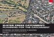 ELSTER CREEK CATCHMENT: PLANNING FOR THE CATCHMENT · within the Elster Creek Catchment, namely, Kingston, Bayside, Port Phillip, and Glen Eira. This review forms part of the larger