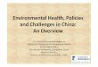 Environmental Health, Policies and Challenges in China: An Environmental Health, Policies and Challenges