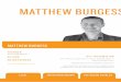 MATTHEW BURGESS - View Legal · by Malcolm Gladwell in his book 'Outliers'), Matthew has already achieved 10,000 hours of presentation time. Having also achieved the critical 10,000-hour