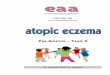 PRE-SCHOOL EAR 2 - Eczema Association of …...uniforms can all exacerbate eczema Applying creams at school, a need for extra time and privacy Needing to wear bandages or cotton gloves