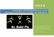 Design, Development and Demonstration of RC …...Page | 1 2012 This project paper demonstrates the construction of RC airplanes, the theories behind the flight of these miniature