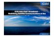 KVH mini-VSAT Broadband – Redefining Satellite ... · The Next-generation Unified Solution • KVH created mini-VSAT Broadband as a fully integrated hardware and service solution