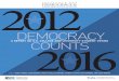 DEMOCRACY A REPORT ON U.S. COLLEGE AND UNIVERSITY … Report 2012-2016-092117[3].pdfA REPORT ON U.S. COLLEGE AND UNIVERSITY STUDENT VOTING COUNTS. 2 ... Field of study ... 3 EXECUTIVE