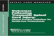 Outcomes Following Traumatic Spinal Cord Injury...Outcomes Following Traumatic Spinal Cord Injury: Clinical Practice Guidelines for Health-Care Professionals Administrative and financial