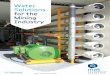 Water Solutions for the Mining Industry · Potable/drinking water treatment plants, treating ground, surface or sea water Sewage treatment plants, for compliant discharge, or onsite