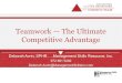 Teamwork The Ultimate Competitive Advantagemanagementskillsinc.com/wp-content/uploads/2018/05/... · Patrick Lencioni on COMMITMENT . Page 22 See where you need to focus your efforts