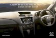 MAZDA BT-50 GPS AND MULTIMEDIA QUICK START GUIDE · GPS AND MULTIMEDIA QUICK START GUIDE Inside you’ll find everything you need to know about your BT-50’s connectivity. Your in-dash