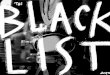 Keep ranting. - LA Screenwriter · 2015-12-14 · The Black List was compiled from the suggestions of over 250 film executives, each of whom contributed the names of up to ten of