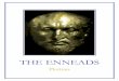 THE ENNEADS - Martin's Haven Enneads - Plotinus Enneads.pdfPlotinus. THE ENNEADS were put down in writing around 250 AD. This updated presentation is rooted in a translation by a very