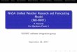 NASA Uni ed Weather Research and Forecasting Model (NU-WRF) · NASA Uni ed Weather Research and Forecasting Model (NU-WRF) A Tutorial For Bjerknes Patch 5 NUWRF software integration