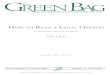 Orin S. Kerr · Orin S. Kerr 52 11 GREEN BAG 2D section takes you through the basic formula. It starts with the intro-ductory materials at the top of an opinion and then moves on