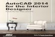 AutoCAD 2014 for the Interior Designer · AutoCAD® 2014 for the Interior Designer 4-2 Hotel Suite Project For our project, we will draw a hotel suite that will include a bedroom,