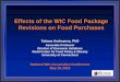 Effects of the WIC Food Package Revisions on Food Purchases...Effects of the WIC Food Package Revisions on Food Purchases National WIC Association Conference May 19, 2015 Tatiana Andreyeva,