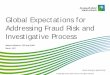 Global Expectations for Addressing Fraud Risk and Investigative … · 2017-03-28 · Saudi Aramco: Public •They should exercise professional skepticism when reviewing activities