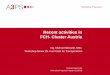 Recent activities in FCH- Cluster Austria3 A3PS – Austrian Agency for Alternative Propulsion Systems A3PS - public private partnership initiated by the Austrian Ministry for Transport,