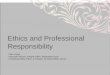 Ethics and Professional Responsibility - VGSO and...Ethics and Professional Responsibility Clare Payne Associate Director, Integrity Office, Macquarie Group Consulting Fellow, Ethics