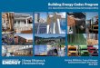 Building Energy Codes Program · Building Energy Codes Program U.S. Department of Energy Building Technologies Office . Jeremy Williams, Project Manager . Building Technologies Peer