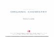 fourth edition ORGANIC CHEMISTRY · PREFACE xxv PHILOSOPHY From its ﬁrst edition through this, its fourth, Organic Chemistry has been designed to meet the needs of the “mainstream,”