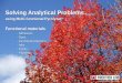 Solving Analytical Problems - Iowa State University · perform evolved gas analysis (EGA), multi-step thermal desorption and pyrolysis (TD/Py), reactive pyrolysis, and heart-cutting