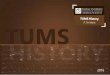 TUMS History A Timelinegsia.tums.ac.ir/Images/Download/4394/TUMS_History_2016.pdf · Dr. Mohammad Hassan Bastan Hagh, Dean, School of Medicine (since July) Dr. Mehdi Bigdeli, Dean,