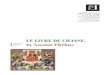 LE LIVRE DE CHASSE, by Gaston Phébus - M. Moleiro Editor · the Livre de chasse itself, this manuscript con - tains the Livre d’oraisons (a prayer books) al-so penned by Gaston