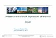 Presentation of PMR Expression of Interest Brazil · PARTNERSHIP FOR MARKET READINESS (PMR) TEMPLATE FOR EXPRESSION OF INTEREST (SEPTEMBER 17, 2011) 4 Policy Context for GHG Reduction