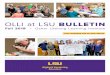 OLLI at LSU BULLETIN...OLLI at LSU BULLETIN Fall 2019 • Osher Lifelong Learning Institute FOR LEARNERS AGE 50 AND ABOVE Courses are held at various locations on and off the LSU campus.Course