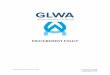 PROCUREMENT POLICY...GLWA Procurement Policy rev. 11.14.18 2 1.6 Ethics and Code of Conduct At every phase of procurement, this Policy and its Procedures shall insure public trust