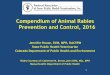 Compendium of Animal Rabies Prevention and Control, 2016 · •Sally Slavinski DVM, MPH •Paul Ettestad DVM, MS •Tom J. Sidwa DVM, MPH •Faye E. Sorhage VMD, MPH (retiring) 4
