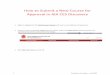 How to Submit a New Course for Approval in AIA CES Discoverycontent.aia.org/sites/default/files/2017-07/CES_How-To-Submit-a-New... · Approval in AIA CES Discovery . 1. Begin by logging