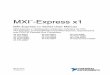 MXI -Express x1 - National InstrumentsTM-Express x1 MXI-Express x1 Series User Manual MXI-Express x1 Multisystem eXtension Interface for PCI, PCI Express, CompactPCI/CompactPCI Express,