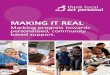 Marking progress towards personalised, community …...MAKING IT REALMarking progress towards personalised, community–based support 5• Ensuring people have controlreal over the