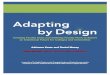 Adapting by Design - Inside Higher Ed PROJECT...Adapting by Design Creating Faculty Roles and Defining Faculty Work to Ensure ... stakeholders and interests across the higher education