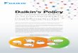 Daikin’s Policy · Daikin’s Policy and Comprehensive Actions on the Environmental Impact of ... for Marine vessels Stand-alone Refrigeration (Isobutane, Propane) 5 Industrial