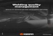 Welding quality management - Kemppi...Welding quality management ACCURATE WELDING QUALITY CONTROL IN REAL TIME In today's world, the demands on constructions have been raised to a