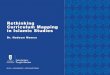 Rethinking Curriculum Mapping in Islamic Studiestlc.org.pk/wp-content/uploads/2019/01/Rethinking... · 2019-01-13 · Outcomes 1. Critical analysis of existing Islamic Studies curriculum