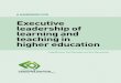 A HANDBOOK FOR Executive leadership of learning and ...8 A handbook for executive leadership of learning and teaching in higher education The handbook acknowledges that robust leadership