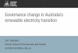 Governance change in Australia's renewable electricity ... · Poruschi & Ambrey, 2019, Y es Post code 8,753 Y es Capit al cit ies, Aust ralia Sommerf eld et al., 2017; Y es Post code