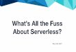 What’s All the Fuss About Serverless?...Tweet to Sheet Master Plan Tweet @TaylorKrusen and include the hashtag #Jokes Your tweet is added to sheet. Review list at end. Participate?!
