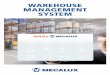 Warehouse Management System · 2018-05-15 · control either a manually operated warehouse (run by paper or radiofrequency devices), a mixed installation or a large automated warehouse