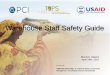 Warehouse Staff Safety Guide - FSN Network · Warehouse Staff Safety Guide Chapter 2- SAFE PRACTICES, COMPLIANCE AND ENFORCEMENT •Safety Committee- Roles & Responsibilities –Assess