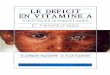 L.E DEFICIT EN VITAMINE A - IRD - Portail documentairehorizon.documentation.ird.fr/exl-doc/pleins_textes/... · 2013-10-16 · metabolisme et fonction de la vitamine a +aspects biochimiques