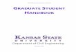 GRADUATE STUDENT - Kansas State University · 2019-08-30 · KSU Civil Engineering Graduate Handbook version 2/19 4 CE Graduate Program The Department of Civil Engineering at Kansas