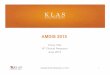 AMDIS 2015amdis.org/wp-content/uploads/2015/06/Klas-Review_Tate1.pdfKLAS Confidential © 2014 KLAS Enterprises, LLC. All Rights Reserved 29 WHY ARE PROVIDERS LEAVING CURRENT PRODUCT