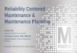Maintenance Planning - Federal Transit Administration...Reliability Centered Maintenance & Maintenance Planning Author D O T - Federal Transit Administration Subject DOT is committed