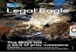 Legal Eagle Newsletter - Issue 73 July 2014Legal Eagle The RSPB’s investigations newsletter In this issue: UK’s most prolific egg collector convicted yet again Police go to halt